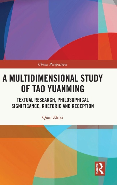 A Multidimensional Study of Tao Yuanming - Qian Zhixi