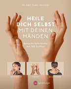 Cover-Bild zum Titel 'Heile dich selbst mit deinen Händen' von 'Dieter Awender'