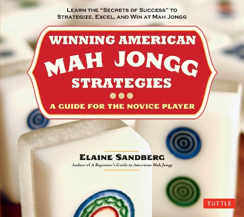 Winning American Mah Jongg Strategies - Sandberg