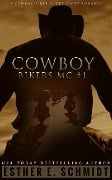 Cover-Bild zum Titel 'Cowboy Bikers MC #1' von 'Esther E. Schmidt'