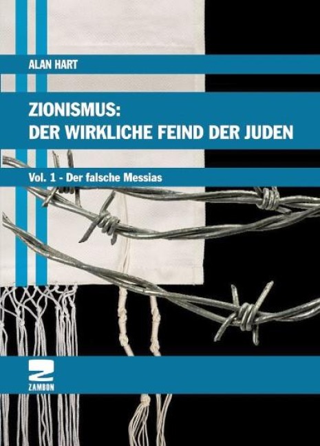 Zionismus: Der wirkliche Feind der Juden - 