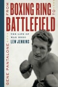 Cover-Bild zum Titel 'From Boxing Ring to Battlefield' von 'Gene Pantalone'