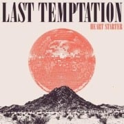 Heart Starter - Last Temptation