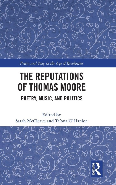 The Reputations of Thomas Moore - 