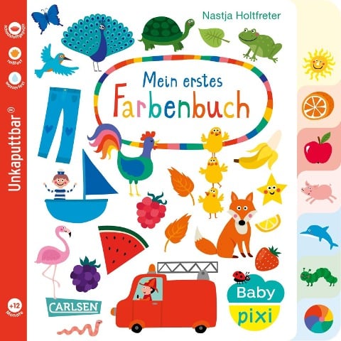 Baby Pixi (unkaputtbar) 79: Mein erstes Farbenbuch - Nastja Holtfreter