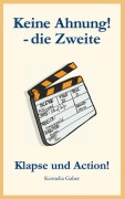 Cover-Bild zum Titel 'Keine Ahnung die Zweite' von 'Kornelia Gaber'