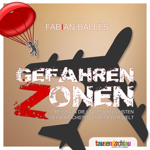 Gefahrenzonen - Fabian Balles