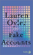 Cover-Bild zum Titel 'Fake Accounts' von 'Lauren Oyler'