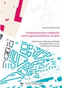 Cover-Bild zum Titel 'Transferpotenziale integrierter wohnungswirtschaftlicher Ansätze. Quartiersentwicklung am Beispiel "Borsigplatz-West" in der Dortmunder Nordstadt' von 'Maurizio Lindemann'