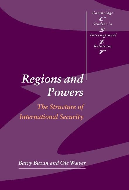 Regions and Powers - Barry Buzan