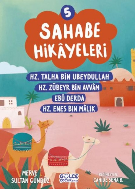 Sahabe Hikayeleri 5. Kitap - Merve Sultan Gündüz