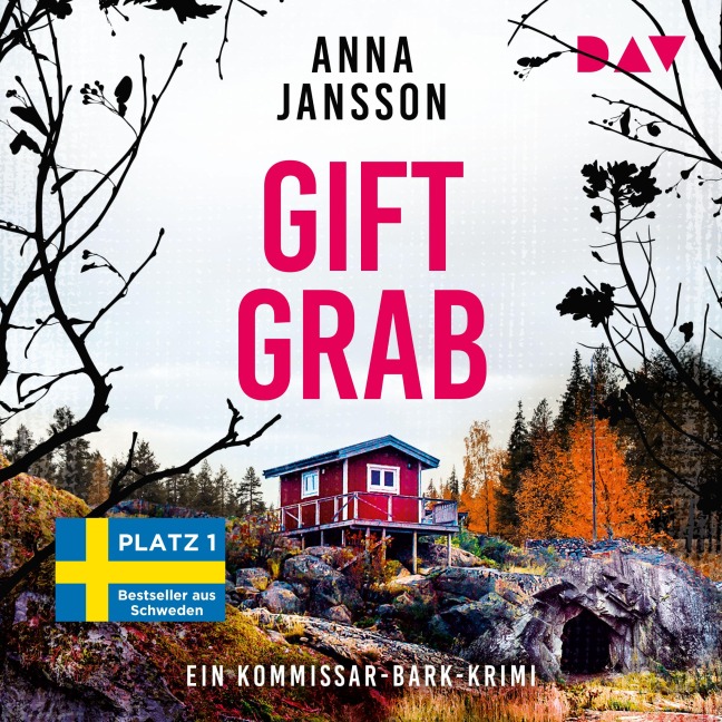 Giftgrab. Ein Kommissar-Bark-Krimi - Anna Jansson