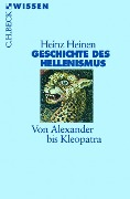 Cover-Bild zum Titel 'Geschichte des Hellenismus' von 'Heinz Heinen'