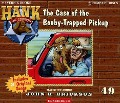 The Case of the Booby-Trapped Pickup - John R. Erickson