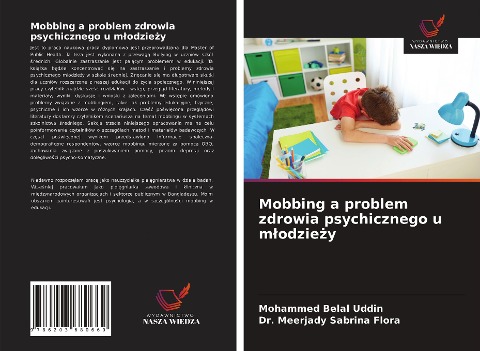Mobbing a problem zdrowia psychicznego u m¿odzie¿y - Mohammed Belal Uddin, Meerjady Sabrina Flora