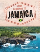 Cover-Bild zum Titel 'Your Passport to Jamaica' von 'Golriz Golkar'