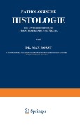 Cover-Bild zum Titel 'Pathologische Histologie' von 'Max Borst'