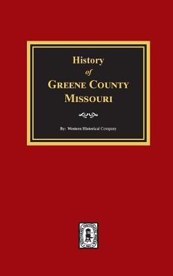 History of Greene County, Missouri - 
