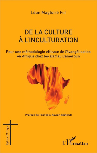 De la culture à l'inculturation - Foe Leon Magloire Foe