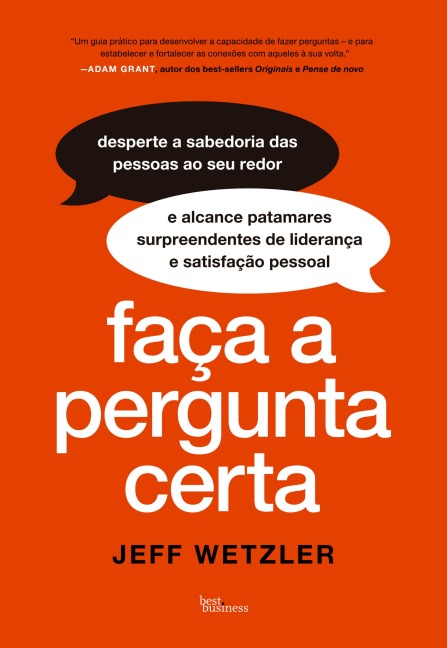 Faça a pergunta certa - Jeff Wetzler