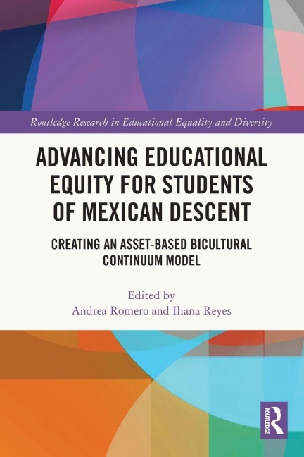 Advancing Educational Equity for Students of Mexican Descent - 