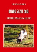 Cover-Bild zum Titel 'Kindesentzug' von 'Heidrun Budde'
