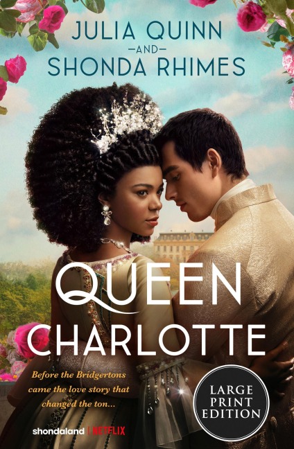 Queen Charlotte - Julia Quinn, Shonda Rhimes