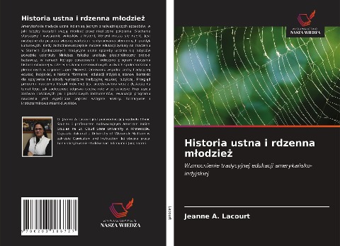 Historia ustna i rdzenna m¿odzie¿ - Jeanne A. Lacourt