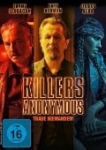 Killers Anonymous - Traue niemandem - Seth Johnson, Elizabeth Morris, Martin Owen, Roger Goula