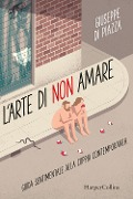 Cover-Bild zum Titel 'L' arte di non amare' von 'Giuseppe Di Piazza'
