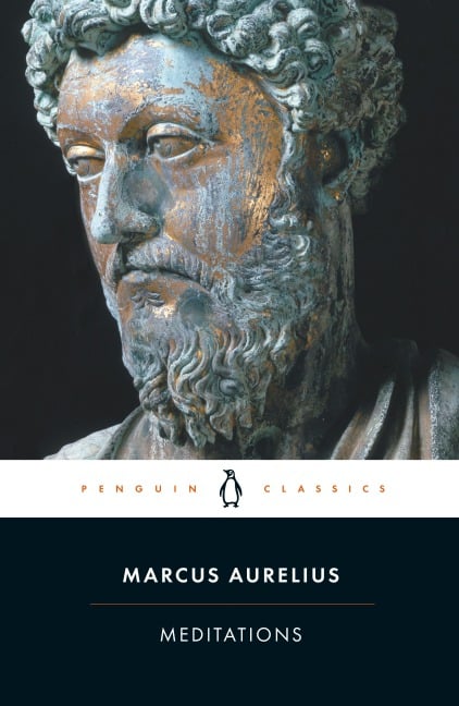 Meditations - Marcus Aurelius