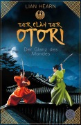 Cover-Bild zum Titel 'Der Clan der Otori. Der Glanz des Mondes' von 'Lian Hearn'
