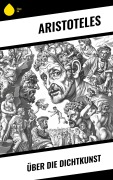 Cover-Bild zum Titel 'Über die Dichtkunst' von 'Aristoteles'
