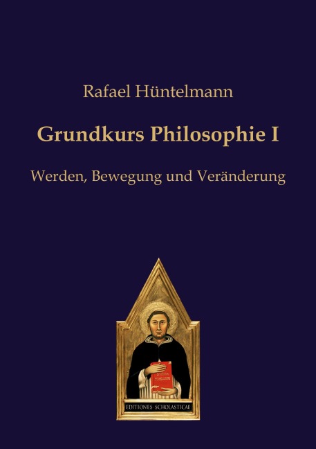 Grundkurs Philosophie I - Rafael Hüntelmann
