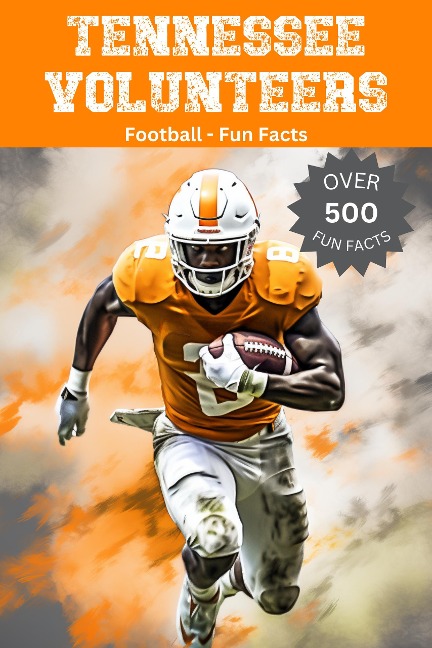 Tennessee Volunteers Football Fun Facts - Trivia Ape