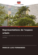 Cover-Bild zum Titel 'Représentations de l'espace urbain' von 'Marcio Luis Fernandes'