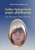 Cover-Bild zum Titel 'Sofies Spiegelwelt' von 'Karl-Josef Durwen'