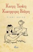 Cover-Bild zum Titel 'Karnin Yardim Kazmayinan Belinen' von 'Fikri Akyüz'