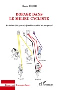 Cover-Bild zum Titel 'Dopage dans le milieu cycliste' von 'Claude Joseph'