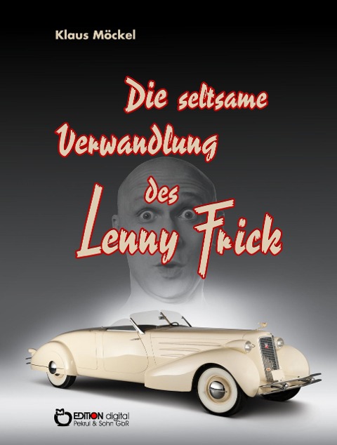Die seltsame Verwandlung des Lenny Frick - Klaus Möckel