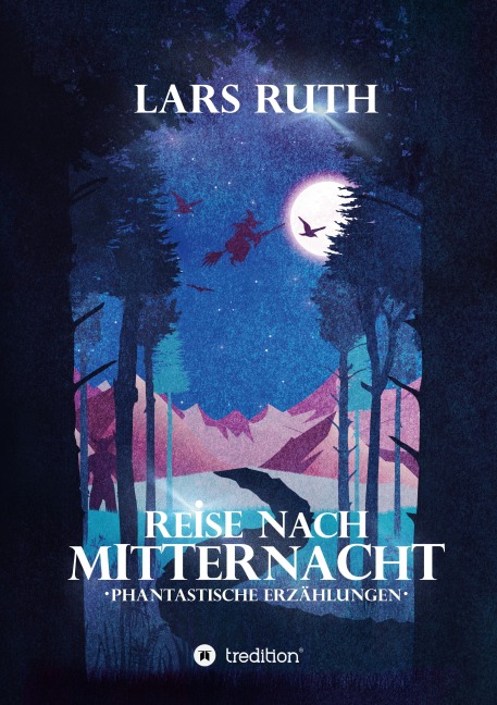 Reise nach Mitternacht - Lars Ruth