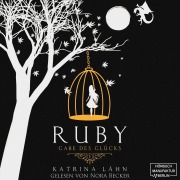 Cover-Bild zum Titel 'Ruby' von 'Katrina Lähn'