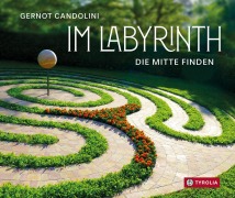Cover-Bild zum Titel 'Im Labyrinth' von 'Gernot Candolini'