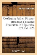 Cover-Bild zum Titel 'Conférence Paillet. Discours Prononcés À La Séance d'Ouverture Le 8 Décembre 1859' von 'Herbelot'