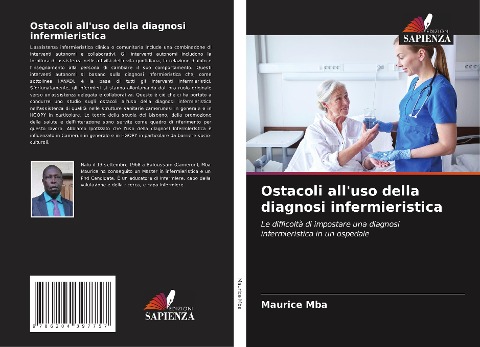 Ostacoli all'uso della diagnosi infermieristica - Maurice Mba