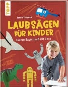 Cover-Bild zum Titel 'Laubsägen für Kinder' von 'Armin Täubner'