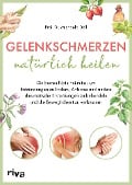 Cover-Bild zum Titel 'Gelenkschmerzen natürlich heilen' von 'Michaela Döll'