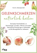 Cover-Bild zum Titel 'Gelenkschmerzen natürlich heilen' von 'Michaela Döll'