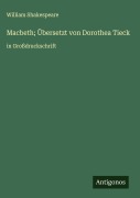 Cover-Bild zum Titel 'Macbeth; Übersetzt von Dorothea Tieck' von 'William Shakespeare'