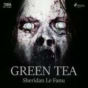Cover-Bild zum Titel 'Green Tea' von 'Sheridan Le Fanu'